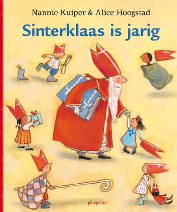 Sinterklaas is jarig 9789021619101 Nannie Kuiper, Verzenden, Nannie Kuiper