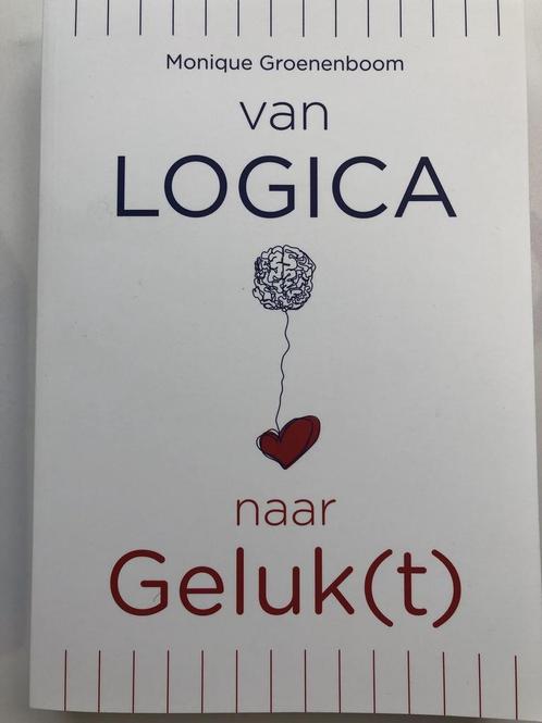 van logica naar geluk(t) 9789090348926 Monique Groenenboom, Boeken, Overige Boeken, Zo goed als nieuw, Verzenden
