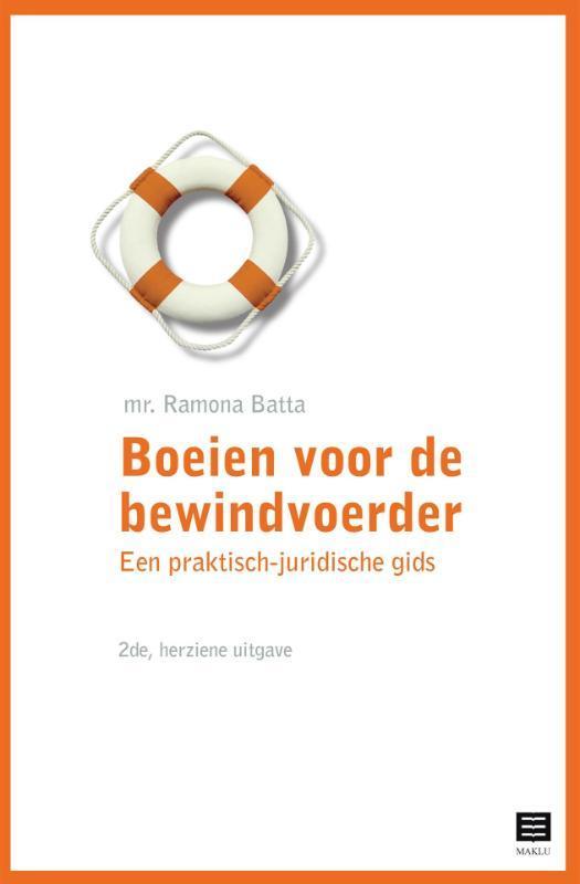 Boeien voor de bewindvoerder 9789046608463 Ramona Batta, Boeken, Wetenschap, Gelezen, Verzenden