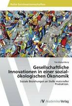 Gesellschaftliche Innovationen in einer sozial-okologischen, Mergelsberg Tim, Verzenden