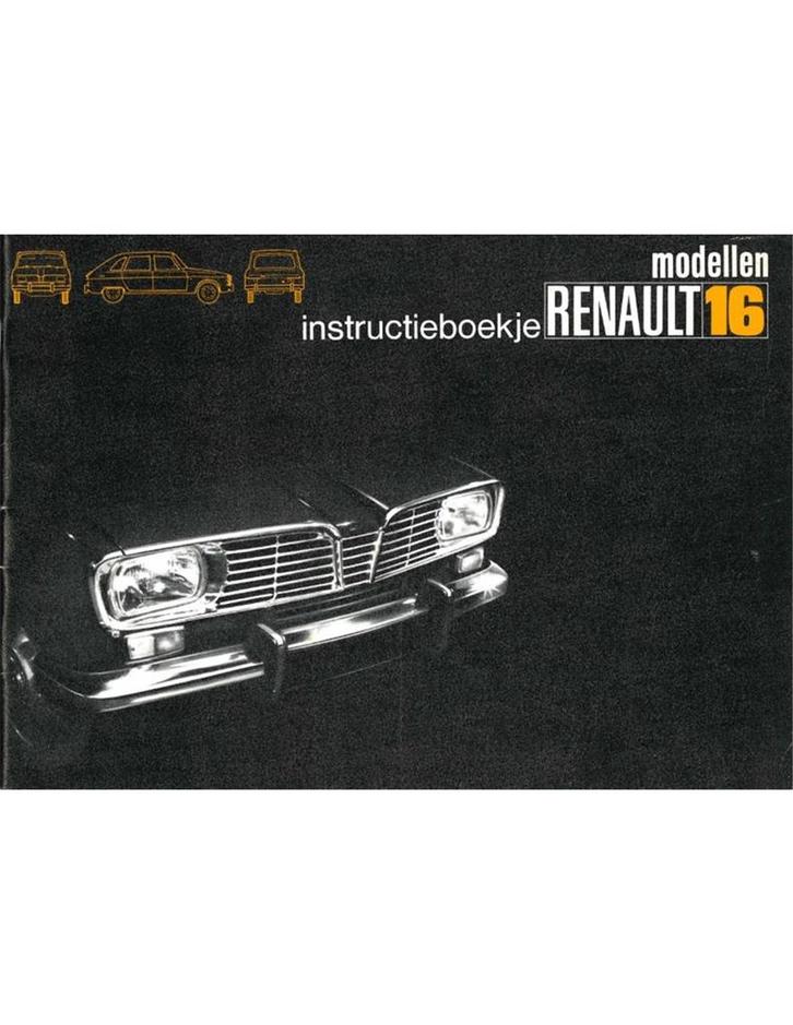 1972 RENAULT 16 INSTRUCTIEBOEKJE NEDERLANDS, Auto diversen, Handleidingen en Instructieboekjes, Ophalen of Verzenden