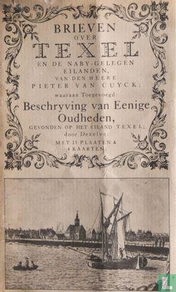 Cuyck, Pieter van - Brieven over Texel - 1969, Boeken, Geschiedenis | Wereld, Europa, Zo goed als nieuw, Verzenden