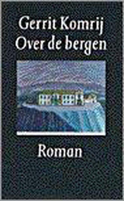 Over de bergen 9789029527262, Livres, Romans, Envoi