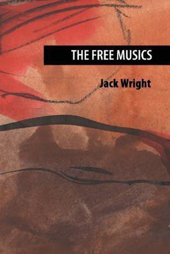 The Free Musics 9781537777245 Jack Wright, Boeken, Taal | Engels, Zo goed als nieuw, Verzenden