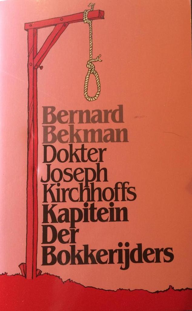 Dokter Joseph Kirchhoffs. Kapitein der Bokkenrijders Bekman, Boeken, Historische romans, Gelezen, Verzenden