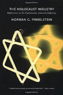 The Holocaust Industry: Reflections on the Exploitation ..., Livres, Livres Autre, Envoi
