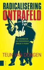 Radicalisering ontrafeld 9789462982048 Teun van Dongen, Boeken, Verzenden, Zo goed als nieuw, Teun van Dongen