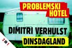 Problemski Hotel ; Dinsdagland / Dwarsligger / 168, Boeken, Verzenden, Gelezen, Dimitri Verhulst