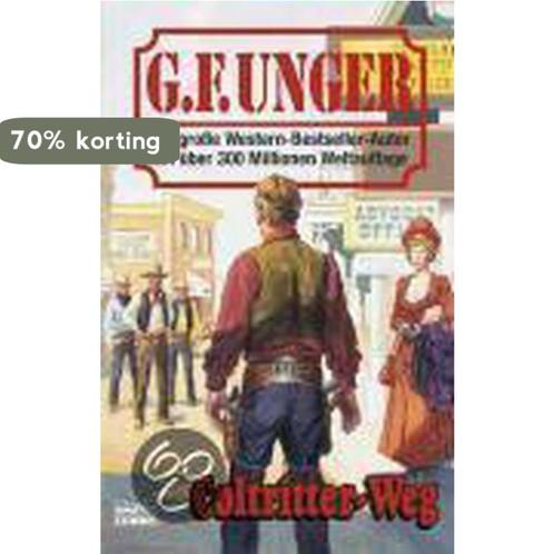 Coltritter-Weg 9783404434497 G. F. Unger, Boeken, Overige Boeken, Gelezen, Verzenden