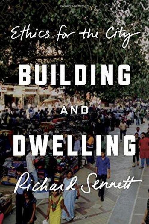 Building and Dwelling 9780374200336 Sennett  Richard, Boeken, Overige Boeken, Gelezen, Verzenden