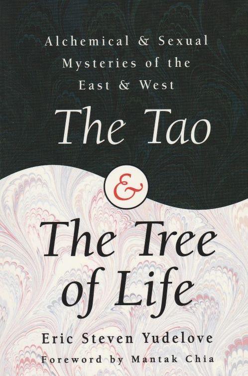 The Tao and the Tree of Life - Eric Steven Yudelove - 978156, Livres, Ésotérisme & Spiritualité, Envoi