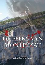 De feeks van Montpezat 9789089544926 Wim Beunderman, Boeken, Verzenden, Gelezen, Wim Beunderman