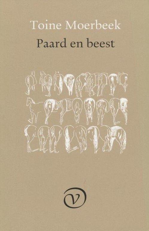 Paard en beest 9789028208858 T. Moerbeek, Boeken, Literatuur, Gelezen, Verzenden