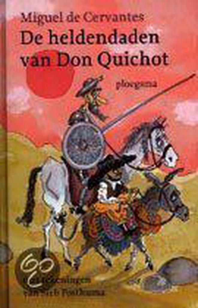 De heldendaden van Don Quichot / Ploegsma kinder- &, Boeken, Kinderboeken | Jeugd | 13 jaar en ouder, Gelezen, Verzenden