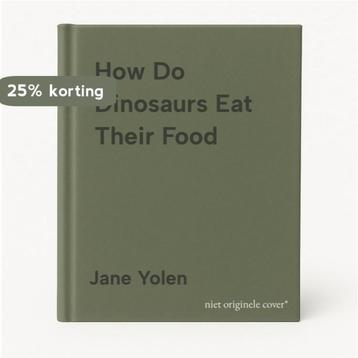 How Do Dinosaurs Eat Their Food 9780007216093 Jane Yolen, Verzenden, Jane Yolen