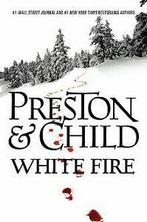 White Fire von Preston, Douglas, Child, Lincoln  Book, Gelezen, Verzenden