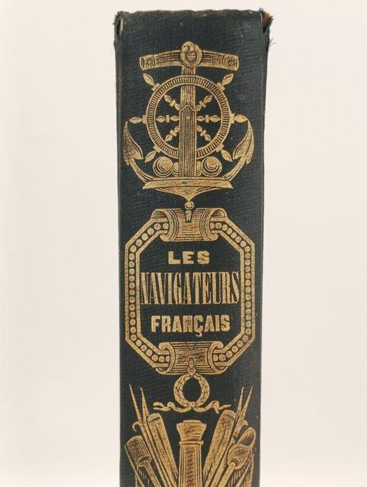 Léon Guérin - Les Navigateurs français - 1847, Antiek en Kunst, Antiek | Boeken en Manuscripten