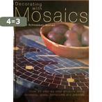 Decorating with Mosaics 9781855857216 D Schneebeli-Morrell, Verzenden, Gelezen, D Schneebeli-Morrell