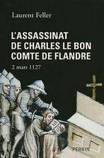 Lassassinat de Charles le Bon comte de Flandre : 2...  Book, Verzenden