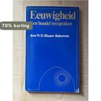 Eeuwigheid 9789070104450 W.D. Blaauw-Robertson, Boeken, Literatuur, Verzenden, Gelezen, W.D. Blaauw-Robertson