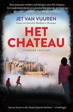 Het Chateau 9789045213903 Jet van Vuuren, Boeken, Verzenden, Gelezen, Jet van Vuuren