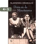 Dora en de Minotaurus 9789493081390 Slavenka Drakulic, Verzenden, Zo goed als nieuw, Slavenka Drakulic