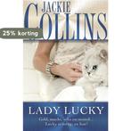 Lady lucky 9789047513155 Jackie Collins, Boeken, Verzenden, Zo goed als nieuw, Jackie Collins