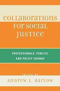 Collaborations for Social Justice: Professional, Barlow,, Livres, Livres Autre, Envoi