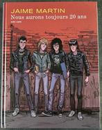 Jaime Martin - Nous Aurons Toujours 20 ans + dédicace, Nieuw