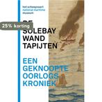 Solebay Wandtapijten - een geknoopte oorlogskroniek, Verzenden, Zo goed als nieuw, Tim Streefkerk