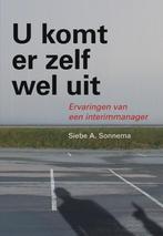 U komt er zelf wel uit 9789089549273 Siebe A. Sonnema, Verzenden, Gelezen, Siebe A. Sonnema