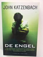 De Engel 9789044981285, Gelezen, John Katzenbach, Verzenden