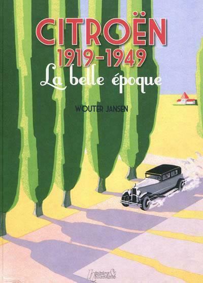 Citroën 1919-1949 la belle époque, Livres, Autos | Livres, Envoi