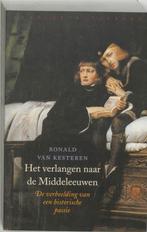 Het verlangen naar de Middeleeuwen / Historische reeks, Verzenden, Zo goed als nieuw, R. van Kesteren
