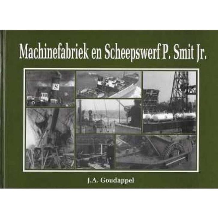 Machinefabriek en Scheepswerf P. Smit Jr. 9789073235144, Boeken, Geschiedenis | Wereld, Gelezen, Verzenden