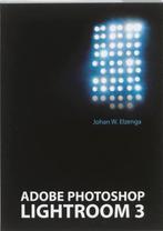 Adobe Photoshop Lightroom 3 9789043019699, Boeken, Gelezen, Johan Elzenga, Verzenden