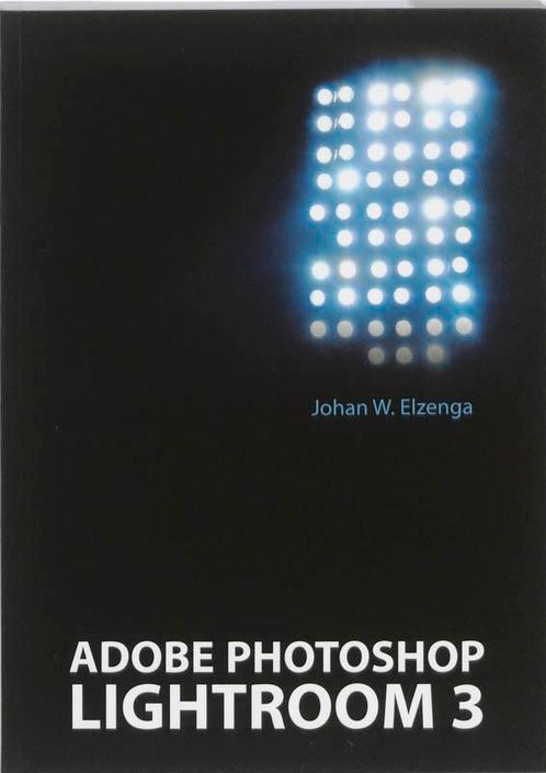 Adobe Photoshop Lightroom 3 9789043019699, Livres, Informatique & Ordinateur, Envoi