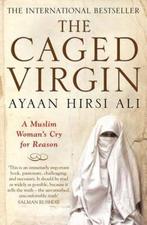 Caged Virgin 9781416526230, Gelezen, Ayaan Hirsi Ali, Verzenden