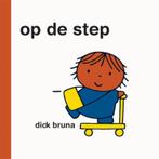 Op de step / Dick Bruna kinderboeken / 122 9789056474287, Verzenden, Dick Bruna