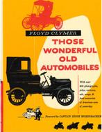 THOSE WONDERFUL OLD AUTOMOBILES, Boeken, Nieuw