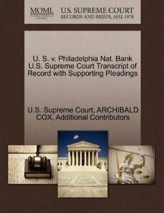 U. S. v. Philadelphia Nat. Bank U.S. Supreme Co. Court., Livres, Livres Autre, Envoi