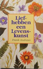 Liefhebben Een Levenskunst 9789062718252 F. Andrews, Verzenden, F. Andrews
