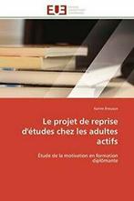 Le projet de reprise detudes chez les adultes actifs.by, Brouaux-K, Verzenden