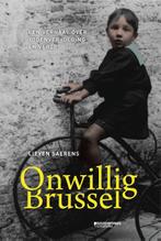 Onwillig Brussel 9789059085565 Lieven Saerens, Boeken, Geschiedenis | Nationaal, Verzenden, Zo goed als nieuw, Lieven Saerens