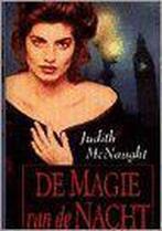 De magie van de nacht 9789041004000 Judith McNaught, Boeken, Streekboeken en Streekromans, Verzenden, Gelezen, Judith McNaught