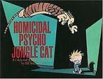 Calvin and Hobbes. Homicidal Psycho Jungle Cat (Calvin &..., Boeken, Gelezen, Watterson, Bill, Verzenden