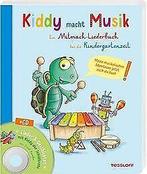 Kiddy macht Musik (+ CD): Ein Mitmach-LiederBook für die..., Gelezen, Erich Kowalew, Verzenden