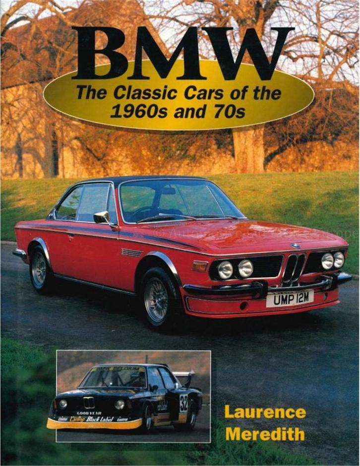 BMW, THE CLASSIC CARS OF THE 1960s AND 70s, Boeken, Auto's | Boeken, Ophalen of Verzenden