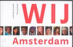 Wij Amsterdam 9789078909187 Daniel Koning, Boeken, Verzenden, Gelezen, Daniel Koning