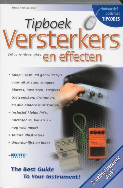 Tipboek versterkers en effecten 9789087670108, Livres, Musique, Envoi